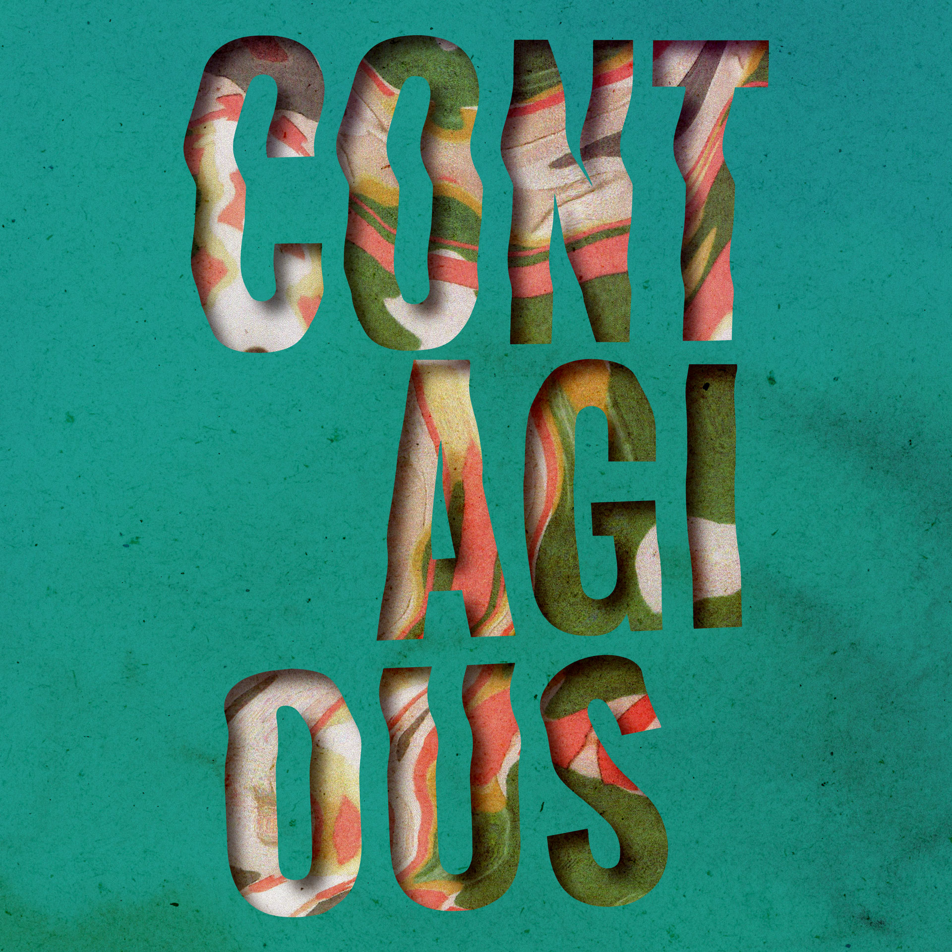 A digital stencil typography composition in shades of pink, green, and yellow depicting the word 'Contagious'. The text is against a teal textured paper background.