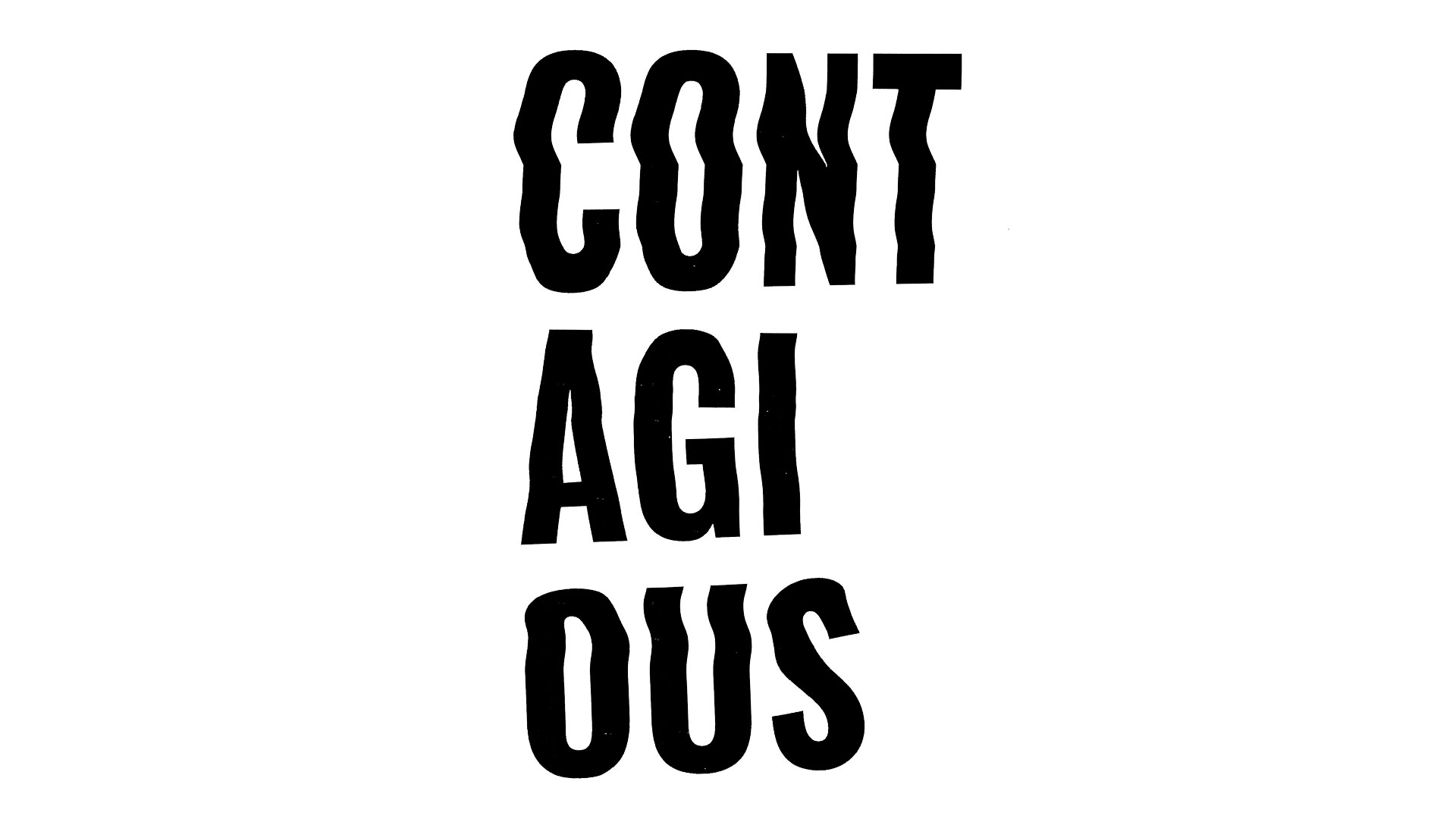 A monochrome scanograph featuring distorted typography with the word 'Contagious'. The image displays fragmented and manipulated letterforms, creating a sense of dynamic movement and visual distortion